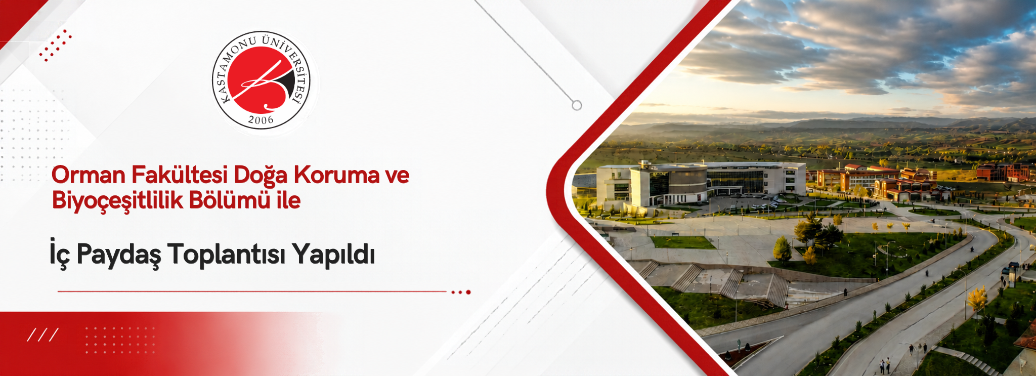 Orman Fakültesi Doğa Koruma ve Biyoçeşitlilik Bölümü ile İç Paydaş Toplantısı Yapıldı
